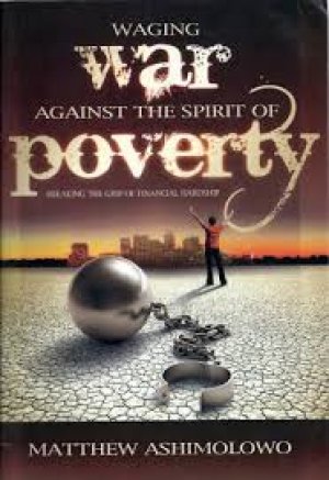 WAGING WAR AGAINST SPIRIT OF POVERTY