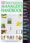 Successful Manager's Handbook