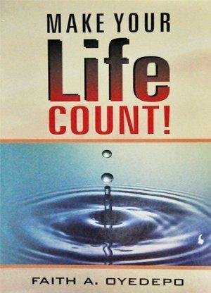 Making Your Life Count
