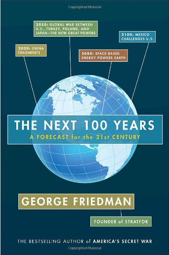 THE NEXT 100 YEARS