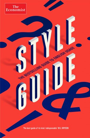 STYLE GUIDE - THE BEST SELLING GUIDE TO ENGLISH USAGE
