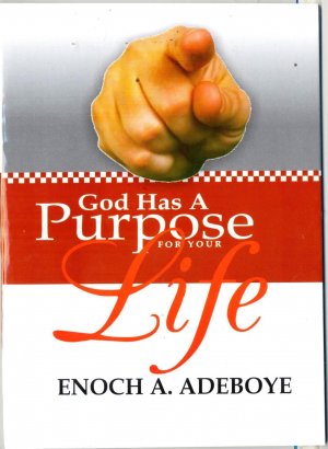 GOD HAS A PURPOSE FOR YOUR LIFE