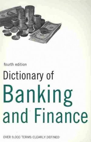 DICTIONARY OF BANKING