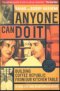 ANYONE CAN DO IT, PAPER COVER