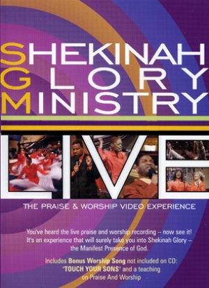 SHEKINAH GLORY MINISTRY LIVE (DVD)