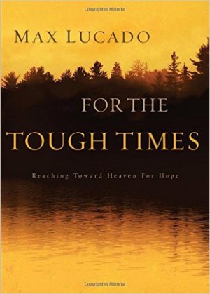 FOR THE TOUGH TIMES