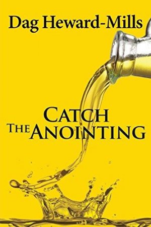 CATCH THE ANOINTING P/C