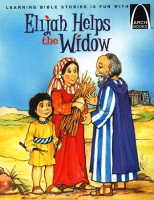 ELIJAH HELPS THE WIDOW
