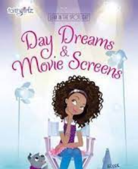 FAITHGIRLZ DAY DREAMS AND MOVIE SCREENS