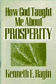 HOW GOD TAUGHT ME ABOUT PROSPERITY.