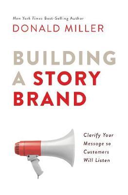 BUILDING A STORY BRAND