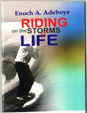 RIDING ON THE STORMS OF LIFE