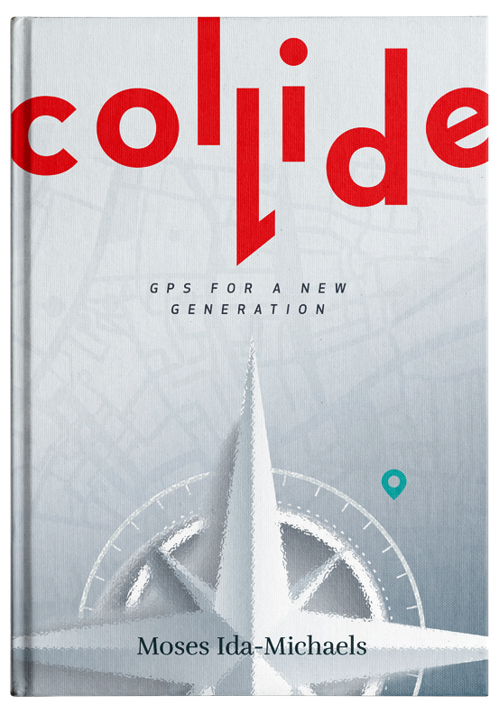 C O L L I D E: GPS for a New Generation is a landmark book that underscores the