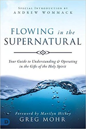 FLOWING IN THE SUPERNATURAL