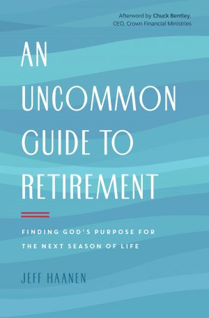 AN UNCOMMON GUIDE TO RETIREMENT