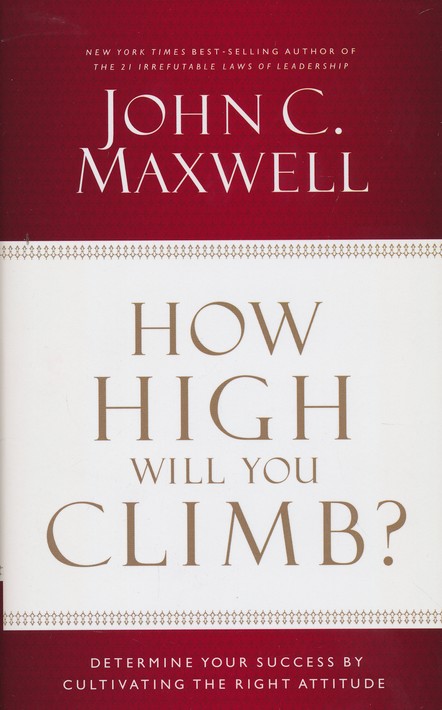 HOW HIGH WILL YOU CLIMB?