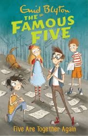 FAMOUS FIVE - FIVE ARE TOGETHER AGAIN