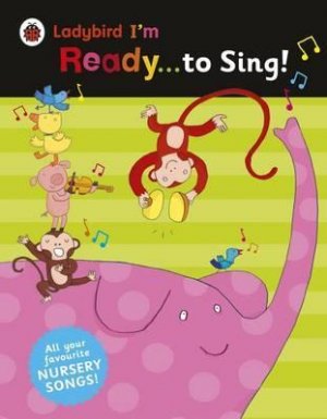 LADYBIRD I'M READY TO SING