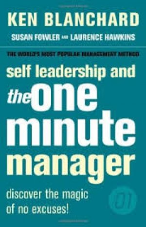 SELF LEADERSHIP AND THE ONE MINUTE MANAGER