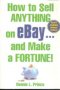 HOW TO SELL ANYTHING ON EBAY, PAPER COVER