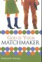 GOD IS YOUR MATCHMAKER