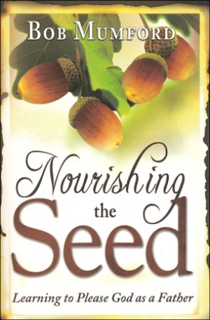 NOURISHING THE SEED
