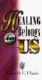 HEALING BELONGS TO US
