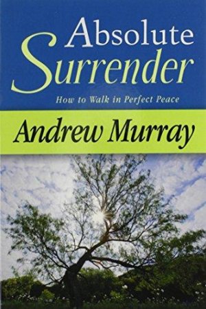ABSOLUTE SURRENDER