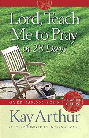 LORD, TEACH ME TO PRAY IN 28DAYS