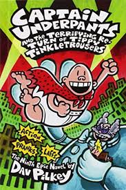 CAPTAIN UNDERPANTS AND THE TERRIFYING RETURN OF TIPPY TINKLETROUSERS