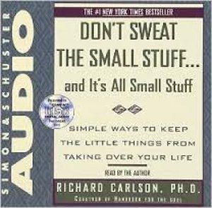 Dont Sweat Small Stuff