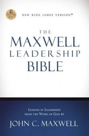 THE MAXWELL LEADERSHIP BIBLE