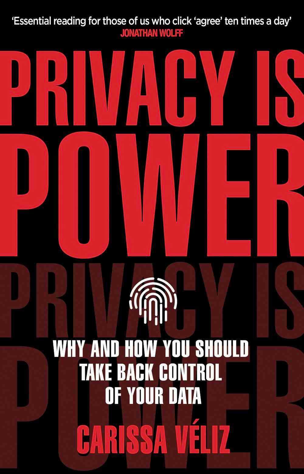 Privacy is Power