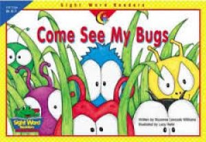 COME SEE MY BUGS
