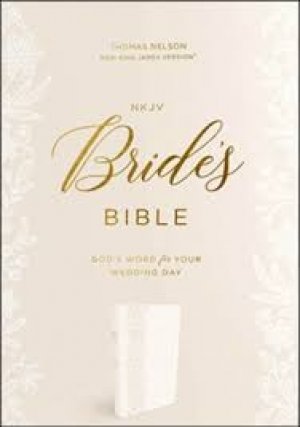NKJV, BRIDE'S BIBLE