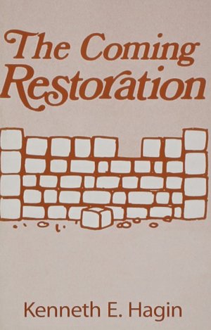 The Coming Restoration
