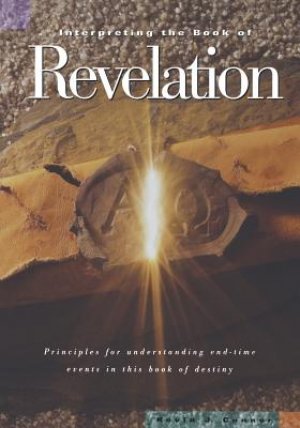 INTERPRETING THE BOOK OF REVELATION