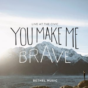 CD/DVD-YOU MAKE ME BRAVE