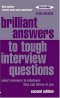 BRILLIANT ANSWERS/TOUGH QUE