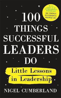 100 SUCCESSFUL LEADERS DO
