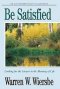 S-BE SATISFIED-LOOKING/ANSWER.