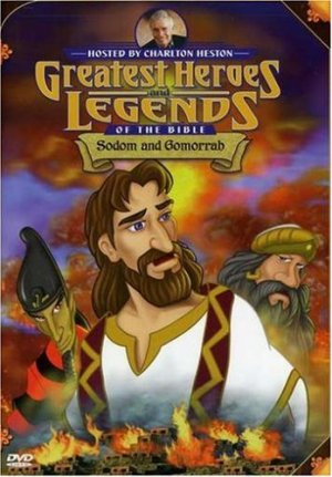 Greatest Heroes and Legends of the Bible - Sodom and Gomorrah