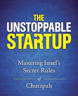 THE UNSTOPPABLE STARTUP