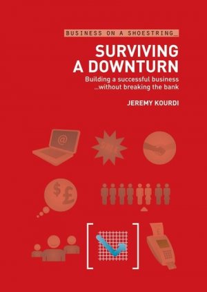SURVIVING A DOWNTURN