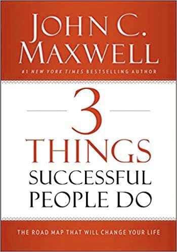 3 THINGS SUCCESSFUL PEOPLE DO