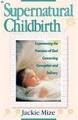 SUPERNATURAL CHILDBIRTH