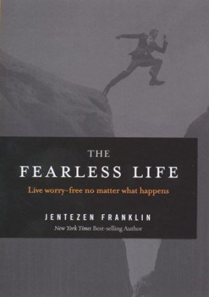 The Fearless Life