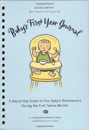 Baby's 1st Year Journal: Revised (Baby Record Book)