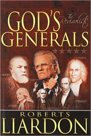 God's Generals : The Revivalists