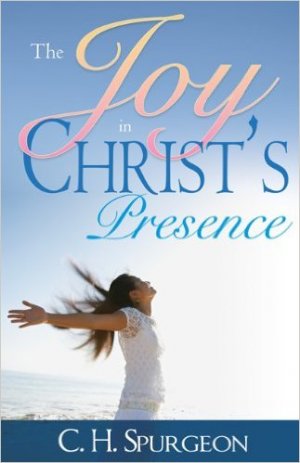 JOY IN CHRIST'S PRESENCE